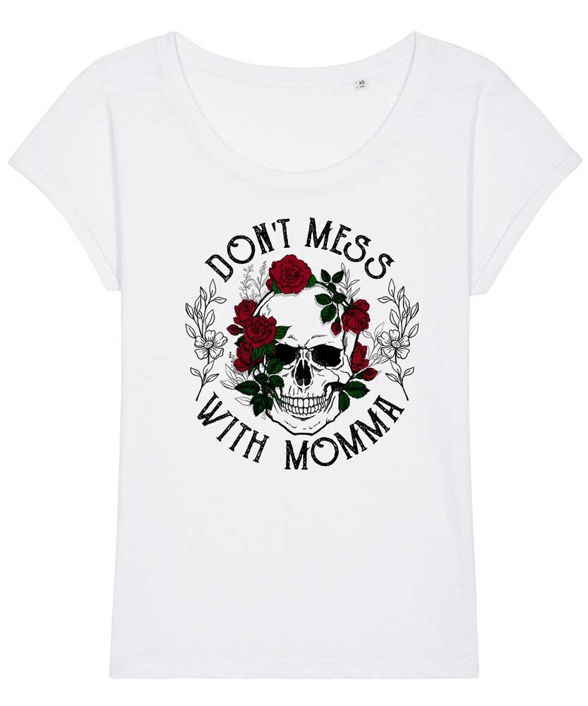 Women's Don't Mess with Momma T-shirt
